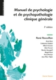 Manuel de psychologie et de psychopathologie clinique générale (9782294755095-front-cover)