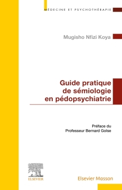 Guide pratique de sémiologie en pédopsychiatrie (9782294777943-front-cover)