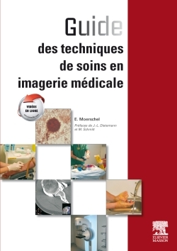 Guide des techniques de soins en imagerie médicale (9782294713477-front-cover)