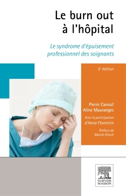 Le burn-out à l'hôpital, Le syndrome d'épuisement professionnel des soignants (9782294745867-front-cover)