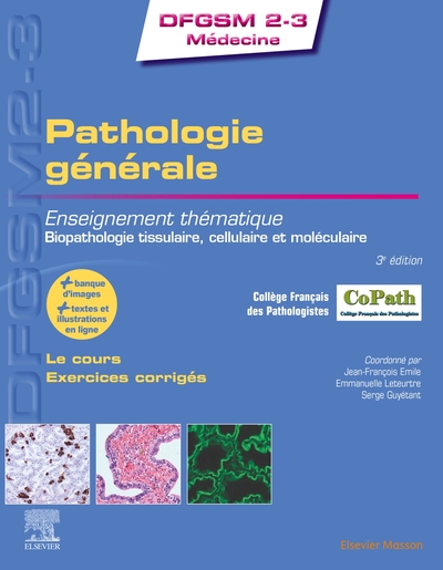Pathologie générale, Enseignement thématique - Biopathologie tissulaire, cellulaire et moléculaire (9782294772924-front-cover)