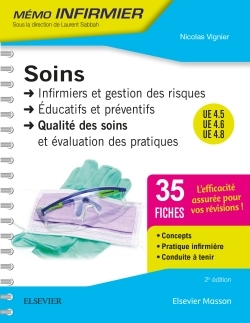 Soins infirmiers et gestion des risques - Soins éducatifs et préventifs - Qualité des soins et évalu, UE 4.5, 4.6 et 4.8 - Nouve (9782294757693-front-cover)