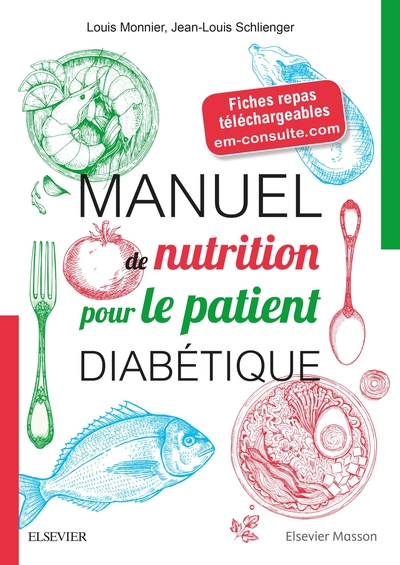 Manuel de nutrition pour le patient diabétique, + Fiches repas téléchargeables (9782294756061-front-cover)