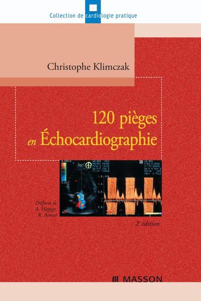 120 pièges en Échocardiographie (9782294705854-front-cover)