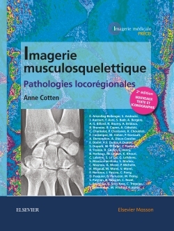 Imagerie musculosquelettique : pathologies locorégionales, Patho Locoregionales (9782294721823-front-cover)