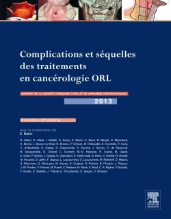 Complications et séquelles des traitements en cancérologie ORL, Rapport SFORL 2013 (9782294735417-front-cover)