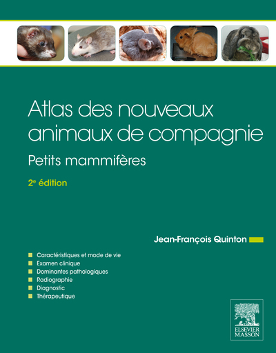 Atlas des nouveaux animaux de compagnie, Petits mammifères (9782294744037-front-cover)