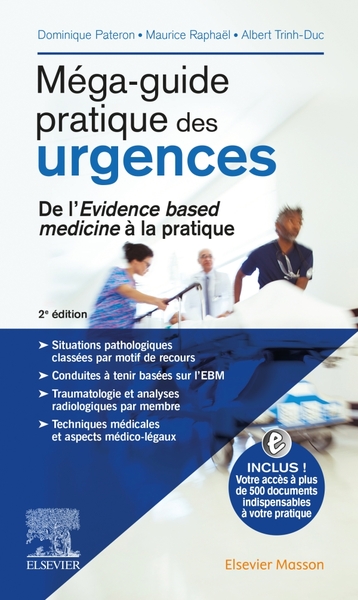 Méga-guide pratique des urgences, De l'Evidence based medicine à la pratique (9782294760938-front-cover)