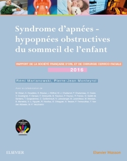 Syndrome d'apnées-hypopnées obstructives du sommeil de l'enfant, Rapport SFORL 2016 (9782294752148-front-cover)