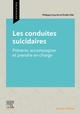 Les Conduites suicidaires, Prévenir, accompagner et prendre en charge (9782294787942-front-cover)