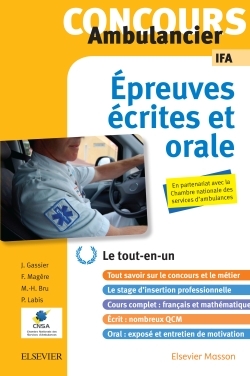 Concours Ambulancier - Écrit et oral - IFA, Le tout-en-un (9782294757426-front-cover)