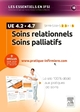 Soins relationnels. Soins palliatifs - UE 4.2 et UE 4.7, + Inclus votre accès individuel et sélectif à www.pratique-infirmiere.c (9782294748370-front-cover)