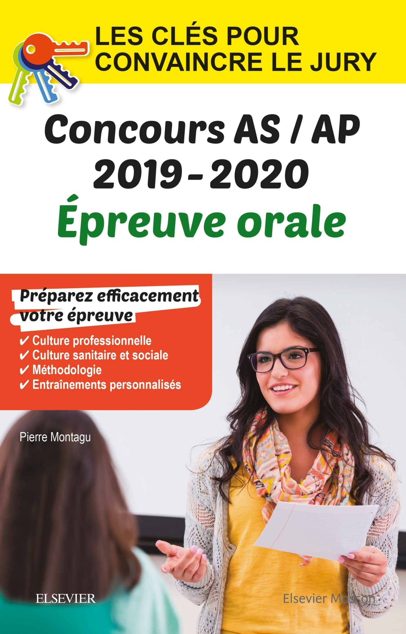 Concours aide-soignant et auxiliaire de puériculture Épreuve orale IFAS/IFAP 2019-2020, Les clés pour convaincre le jury (9782294763694-front-cover)