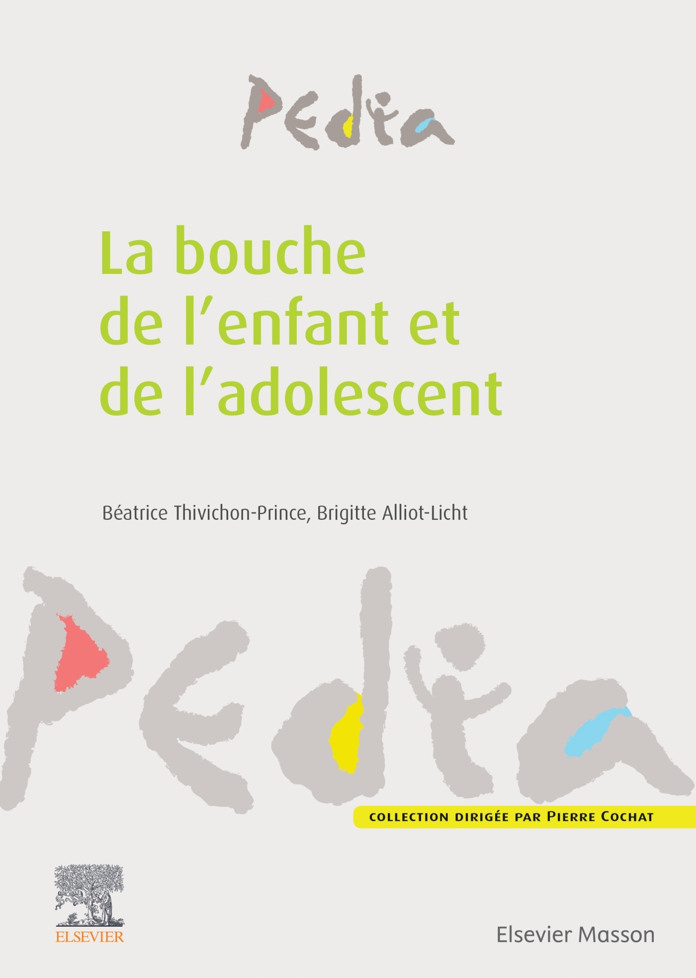 La bouche de l'enfant et de l'adolescent (9782294762550-front-cover)