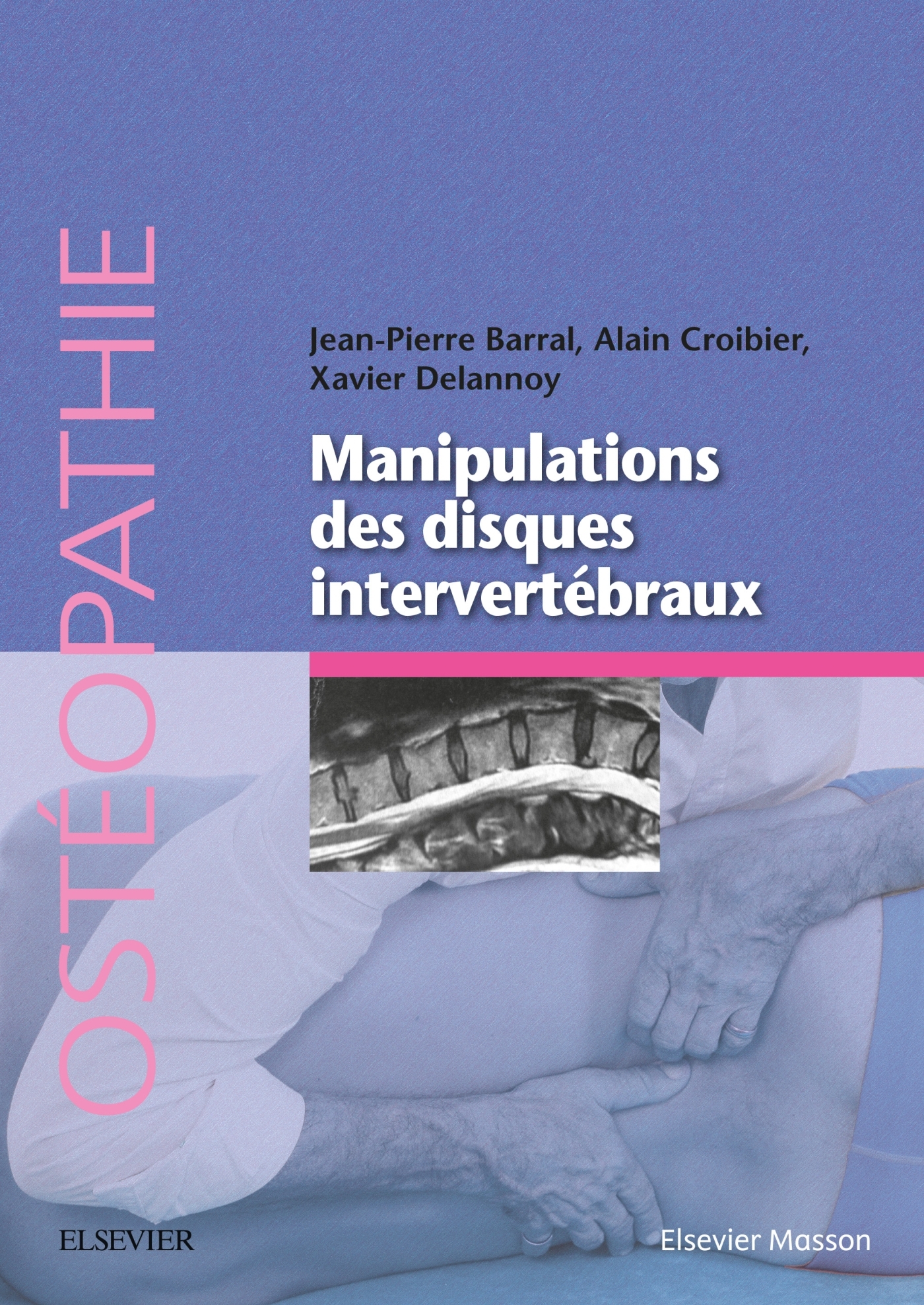 Manipulation des disques intervertébraux (9782294750632-front-cover)