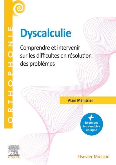 Dyscalculie, Comprendre et intervenir sur les difficultés en résolution des problèmes (9782294775666-front-cover)