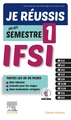 Je réussis mon Semestre 1 !  IFSI (9782294778810-front-cover)