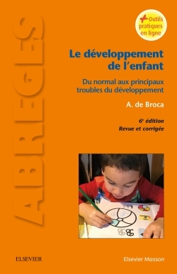 Le développement de l'enfant, Du normal aux principaux troubles du développement (9782294749841-front-cover)