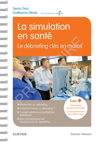 La simulation en santé - Le débriefing clés en mains, En Mains (9782294764394-front-cover)