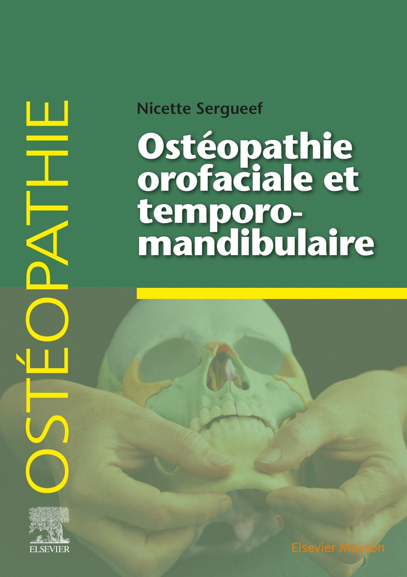 Ostéopathie orofaciale et temporomandibulaire (9782294767999-front-cover)