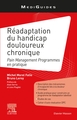 Réadaptation du handicap douloureux chronique, Pain Management Programmes en pratique (9782294760839-front-cover)