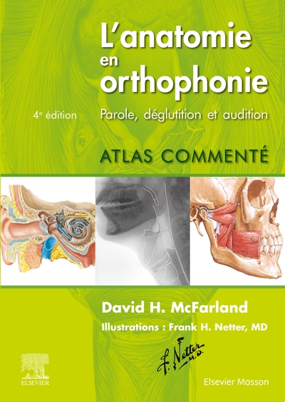 L'anatomie en orthophonie, Parole, déglutition et audition (9782294768187-front-cover)