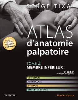 Atlas d'anatomie palpatoire. Tome 2, Membre inférieur (9782294747755-front-cover)