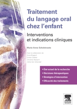 Traitement du langage oral chez l'enfant, Interventions et indications cliniques (9782294714504-front-cover)