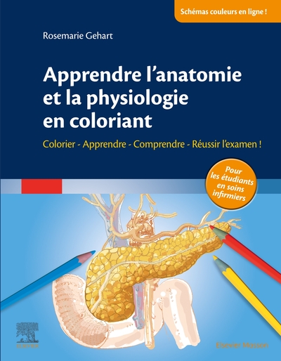 Apprendre l'anatomie et la physiologie en coloriant, Colorier - Apprendre - Comprendre - Réussir l'examen ! (9782294774461-front-cover)