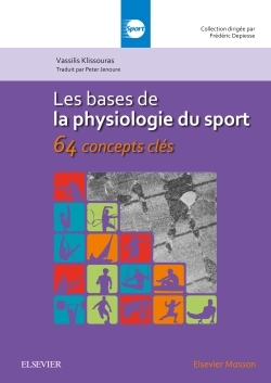 Les bases de la physiologie du sport, 64 concepts clés (9782294752308-front-cover)