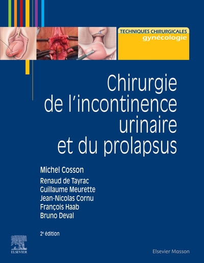 Chirurgie de l'incontinence urinaire et du prolapsus (9782294759963-front-cover)
