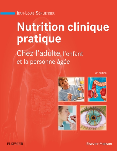 Nutrition clinique pratique, Chez l'adulte, l'enfant et la personne âgée (9782294754685-front-cover)