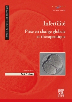 Infertilité, Prise en charge globale et thérapeutique (9782294745904-front-cover)