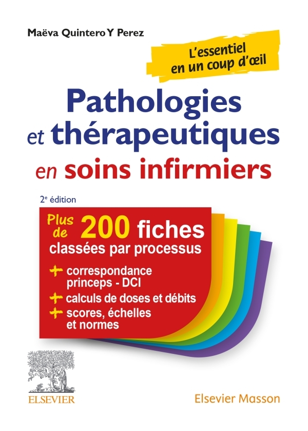 Pathologies et thérapeutiques en soins infirmiers, 200 fiches classées par processus (9782294771149-front-cover)