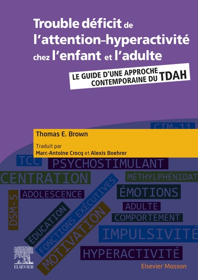 Trouble déficit de l'attention-hyperactivité chez l'enfant et l'adulte, Guide d'une approche contemporaine du TDAH (9782294763342-front-cover)
