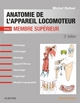 Anatomie de l'appareil locomoteur -Tome 2. Membre supérieur, Membre Superieur (9782294750212-front-cover)