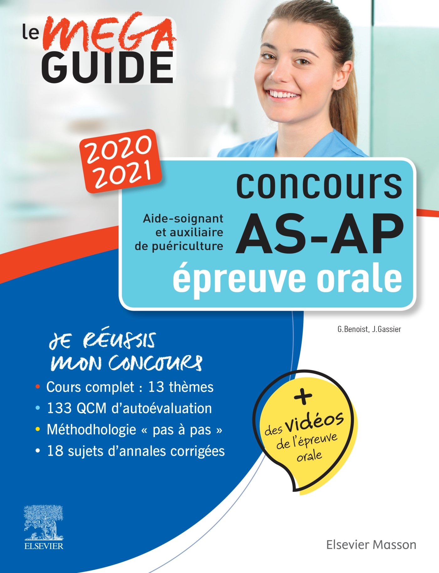 Méga Guide Oral AS/AP 2020/2021 - Concours Aide-soignant et Auxiliaire de puériculture, Avec 20 vidéos de situations d'examen et (9782294766824-front-cover)