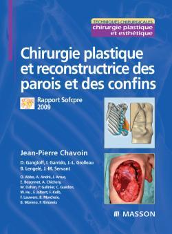 Chirurgie plastique et reconstructrice des parois et des confins, Rapport Sofcpre 2009 (9782294709494-front-cover)