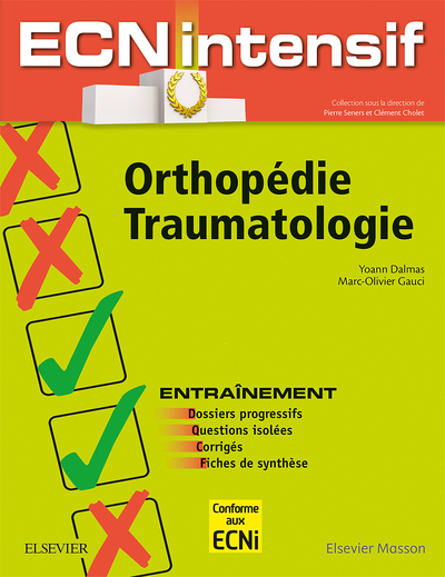 Orthopédie-Traumatologie, Dossiers progressifs et questions isolées corrigés (9782294763540-front-cover)