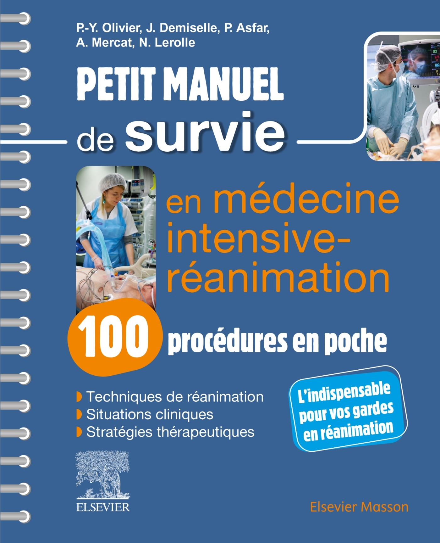 Petit manuel de survie en médecine intensive-réanimation : 100 procédures en poche (9782294776939-front-cover)