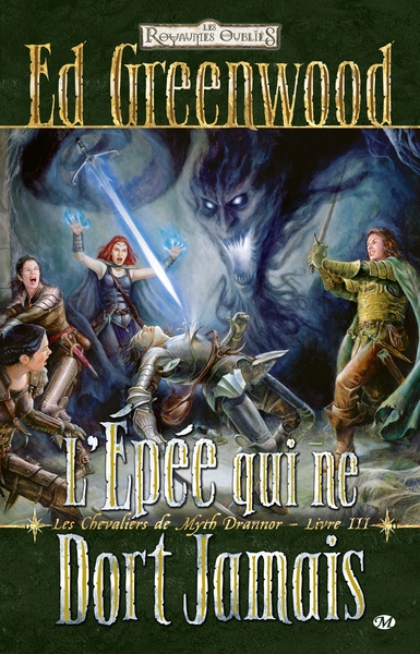 Les Chevaliers de Myth Drannor, T3 : L'Épée qui ne dort jamais (9782811205287-front-cover)
