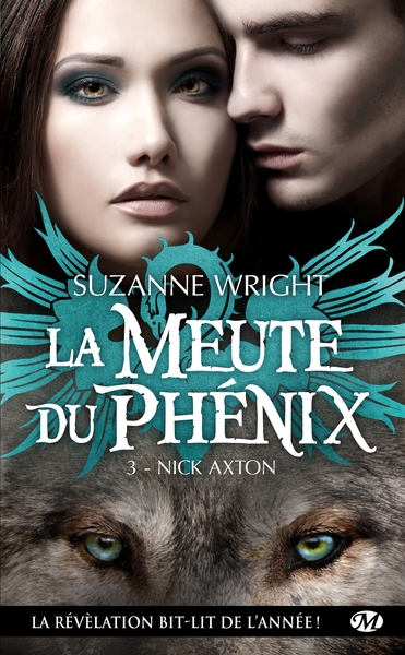La Meute du Phénix, T3 : Nick Axton (9782811213688-front-cover)