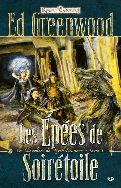 Les Chevaliers de Myth Drannor, T1 : Les Épées de Soirétoile (9782811205263-front-cover)