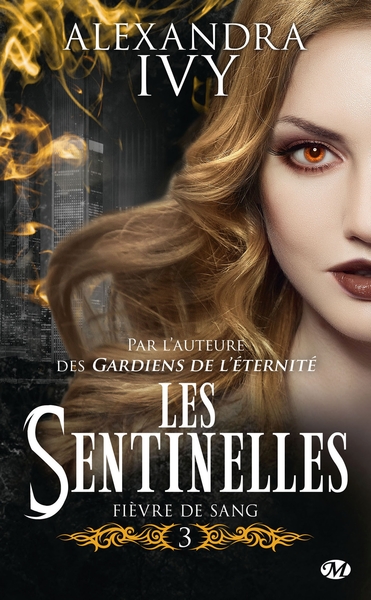 Les Sentinelles, T3 : Fièvre de sang (9782811224042-front-cover)