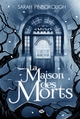 La Maison des morts (9782811235703-front-cover)