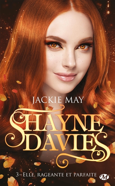 Shayne Davies, T3 : Elle, rageante et parfaite (9782811233587-front-cover)