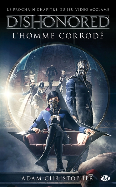 Dishonored, T1 : L'Homme corrodé (9782811216566-front-cover)