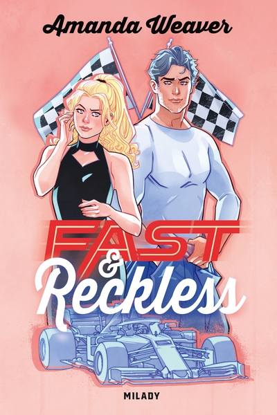 Racing Hearts, T1 : Fast & Reckless (9782811233662-front-cover)