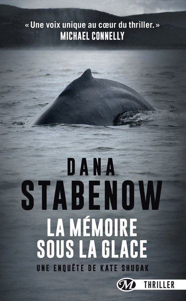 Une enquête de Kate Shugak, T1 : La Mémoire sous la glace (9782811216979-front-cover)