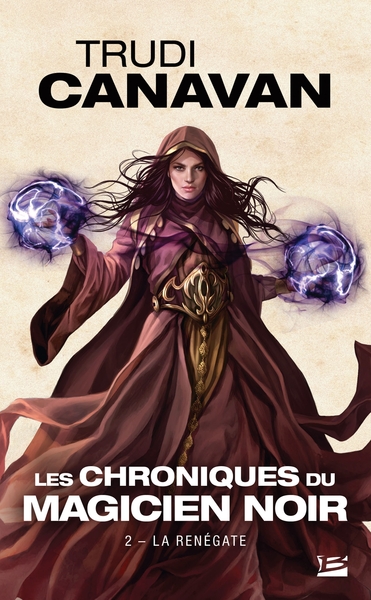 Les Chroniques du magicien noir, T2 : La Renégate (9782811215767-front-cover)